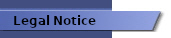 >>> Legal Notice  >>>